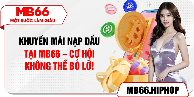 khuyen mai nap dau tai mb66 – co hoi khong the bo lo