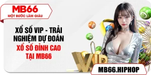 xo so vip trai nghiem du doan xo so dinh cao tai mb66